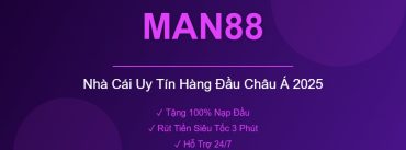 MAN88 Nhà Cái Uy Tín