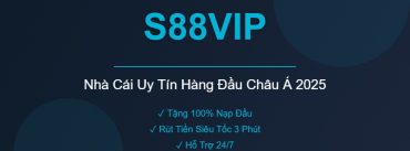 S88VIP Nhà Cái Uy Tín